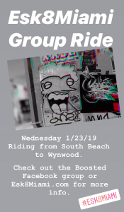 Esk8Miami 1/23/19 ride invite